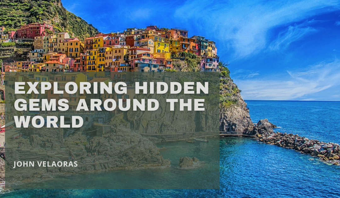 Exploring Hidden Gems Around The World